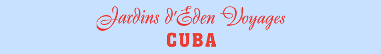 Cuba - jardins d'eden voyages 