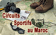 Maroc - Circuits sportifs - circuits 4x4 - circuits autocar - circuit au Maroc